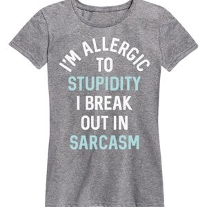 FINAL💵🎉I’m Allergic to Stupidity tee, S & M